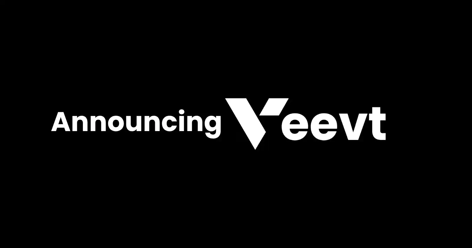 Announcing Veevt